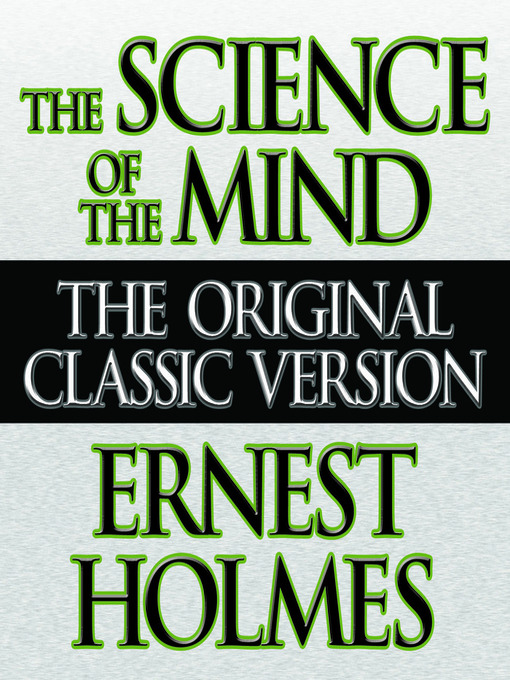 Title details for The Science the Mind by Ernest Holmes - Wait list